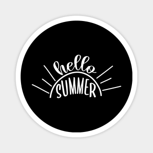 Hello summer - sunshine holiday beach design Magnet